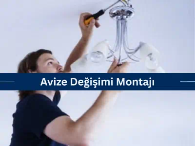 Avize Değişimi Montajı