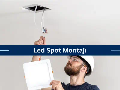 Led Spot Montajı